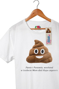 T-shirt Pana Kupy: "Panie i Panowie, weekend w toalecie Kupa Wam dziś zapowie"